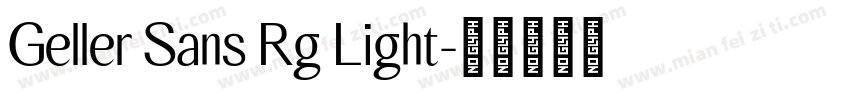 Geller Sans Rg Light字体转换